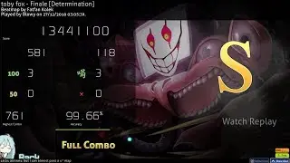 [osu!] toby fox - Finale [Determination] 99.66% FC 282pp