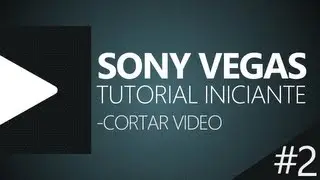 CORTAR VÍDEO NO SONY VEGAS PRO 12 || [AULA #2]  BR
