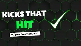 The Kick & 808 BREAKTHROUGH