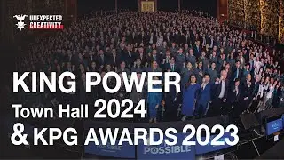 King Power : Town Hall 2024 & KPG AWARDS 2023