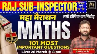 Rajasthan SI 2026 I Complete Maths Marathon Class I एक ही क्लास मे सम्पूर्ण गणित I Mahendra Goyal