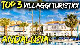 TOP 3 VILLAGGI TURISTICI PER FAMIGLIE DA NON PERDERE IN ANDALUSIA - TRAVEL UNSCRIPTED