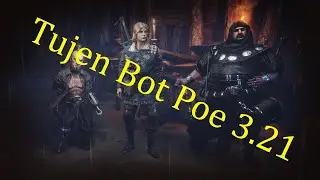 Tujen Bot Poe 3.21