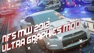 NFSMW 2012 Ultra Graphics Mod (my movie 2019)