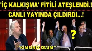 'İÇ KALKIŞMA' FİTİLİ ATEŞLENDİ..! CANLI YAYINDA ÇILDIRDI.!