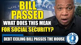 Bill Passed Now What Happens To Social Security?