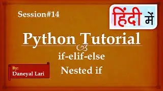 if-elif-else and Nested if in Python | Python Tutorial in Hindi | Learn Python in Hindi | #14