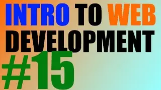 Intro to Web Development - 15 - Images and Backgrounds