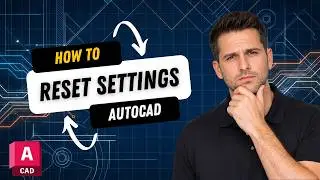 How to Reset Settings to Default in AutoCAD (2026 Updated)
