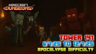 The Tower 141 [Apocalypse] Full Climb, Guide & Strategy, Minecraft Dungeons Fauna Faire