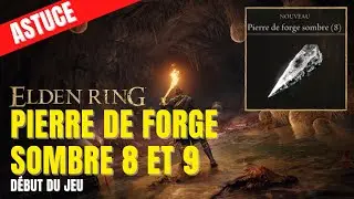 ELDEN RING - Pierre de forge sombre 8 et 9 au même endroit - Début du jeu - Astuce