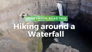 Hiking around a Prehistoric Waterfall - Palouse Falls