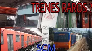 Trenes Especiales o únicos del metro de la CDMX.