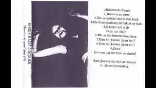 Heroin Macht Glücklich - Heroin Is My Queen (1999 Full Demo) B.S.o.D