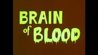 "Brain of Blood" / "Кровавый мозг" ("Мозг Кровавого острова") - Trailer (1971)