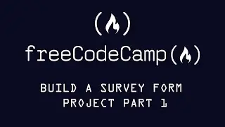 Free Code Camp Survey Form Certification Project Part 1