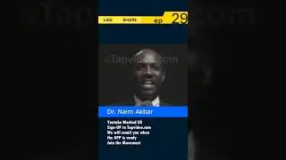 #Tapvideo_Dr.Naim.Akbar EP#29  Clinical  Psychologist What It Is About Black People #TheNewBlackMind