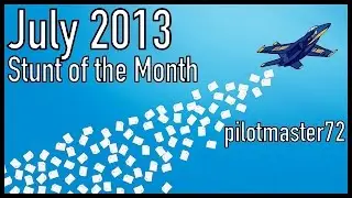 Stunt of the Month: Basic Controls [July 2013]