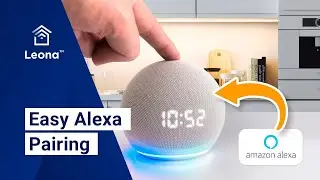 How To Pair Leona™ Smart Home System with Amazon Alexa