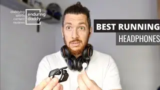 Best headphones for running - Episode 4