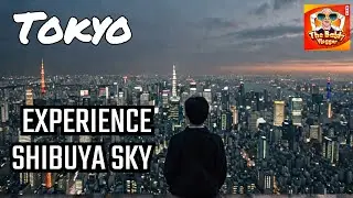 Shibuya Sky - A Must-Visit Experience in Tokyo!