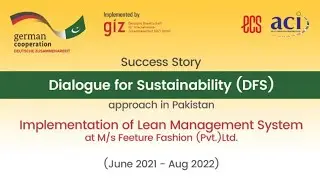 GIZ's DfS Lean Management System Success story (Feeture Fashion/ECS) Footwear Industry