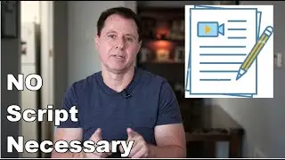No Script Videos - Here's how you do it.