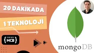 20 Dakikada 1 Teknoloji - MongoDB