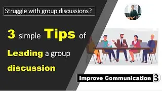 Don’t know how to lead a group discussion? Here are 3 simple Tips! 