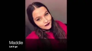Maddie   Let it go