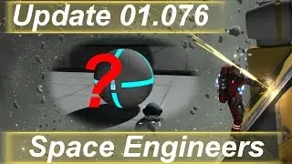 Space Engineers Update 01.076 Spaceball [HD]