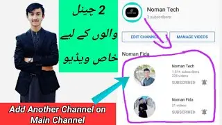 Add Another Channel On Main Channel | How To Add a Featured Channel to Your YouTube Channel