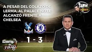A pesar del golazo de Lerma, al Palace no le alcanzó frente a Chelsea