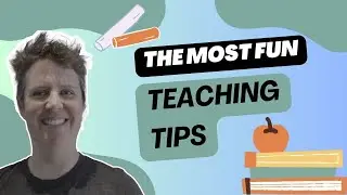 THE BEST ways to make teaching English fun