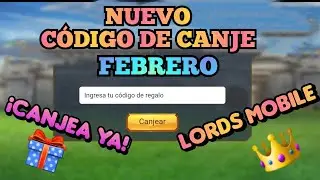 ✅️ NUEVO CÓDIGO DE CANJE  FEBRERO 2024 🎁 CANJEA YA❗️- LORDS MOBILE ES 👑