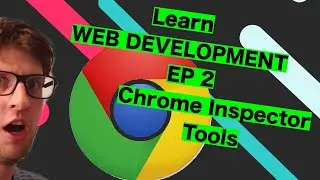 [Learn web development] - Ep2 - Chrome web developer tools overview