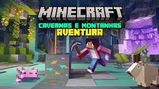 DOWNLOAD OFICIAL EXPLORE A ATUALIZAÇÃO  - Minecraft Caves and Cliffs - COMEMORAÇÃO FIM DE ANO!