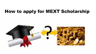 How to apply for the Japanese Government MEXT scholarship for research students-2021