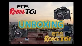 Canon T6 Mi Nueva Camara | UNBOXING - REVIEW