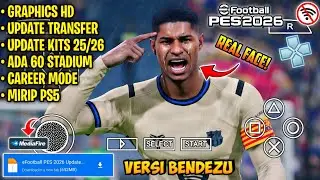 The latest eFootball PES Bendezu PPSSPP 2026 game has HD graphics similar to eFootball PS5, Real ...