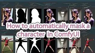 How to automatically mask a character or dominant part of the picture in ComfyUI