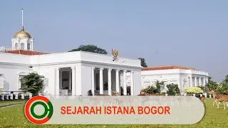 Sejarah Istana Bogor