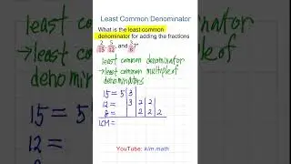 College Prep Test Math (Least Common Denominator) - SAT