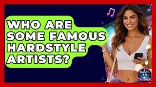 Who Are Some Famous Hardstyle Artists? - We Go To Festivals