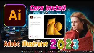 CARA INSTALL ADOBE ILLUSTRATOR CC 2023