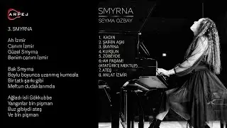 Şeyma Özbay - SMYRNA (Official Audio)