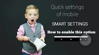 How to enable the option of quick settings| smart settings |quick settings of mobile by Tech Learner
