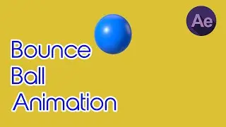Bouncing Ball Animation in After effects | After Effects Tutorial