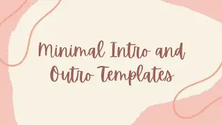 Youtube Intro and Outro Templates | No text | No Copyright | Free | Minimalist