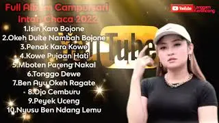 Intan Chaca Full Album 2022 || Campursari Terbaru Intan Chaca